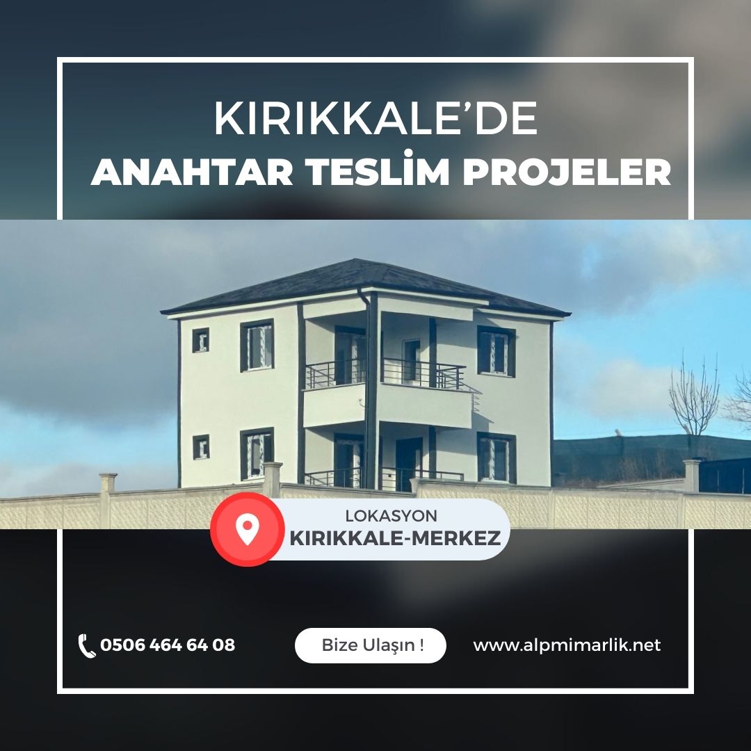 Kırıkkale Merkez Anahtar Teslim İnşaat